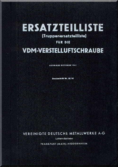 VDM-VLS Variable Pitch Propellers Illustrated Parts Catalog Manual ,  Ersatzteilliste - 1941 (German Language)
