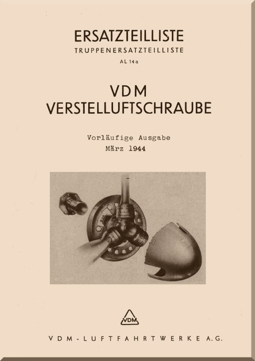VDM-VLS Variable Pitch Propellers Illustrated Parts Catalog Manual ,  Ersatzteilliste - 1944 (German Language)