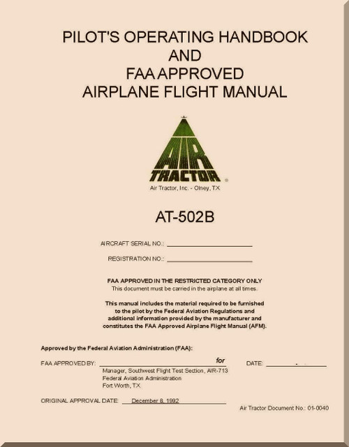 AirTractor 502B Aircraft Pilot's Operating Handbook and Airplane Flight  Manual -  153 pages - (English Language), 1992