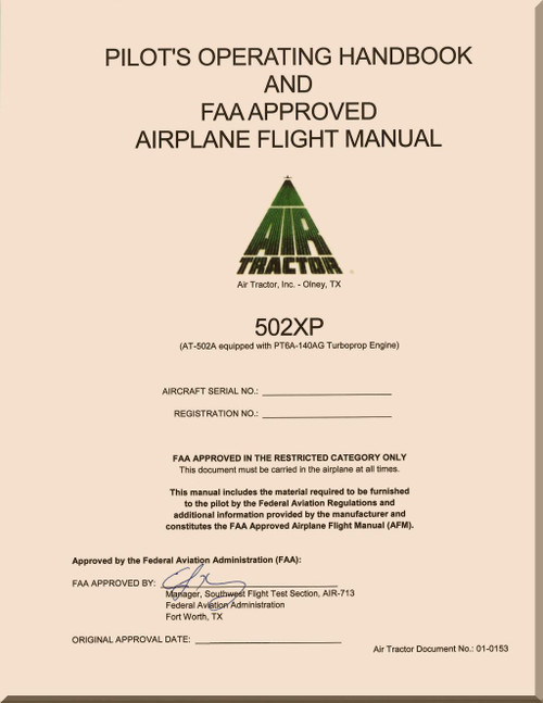 AirTractor 502xp Aircraft Pilot's Operating Handbook and Airplane Flight  Manual -  137 pages - (English Language), 1992