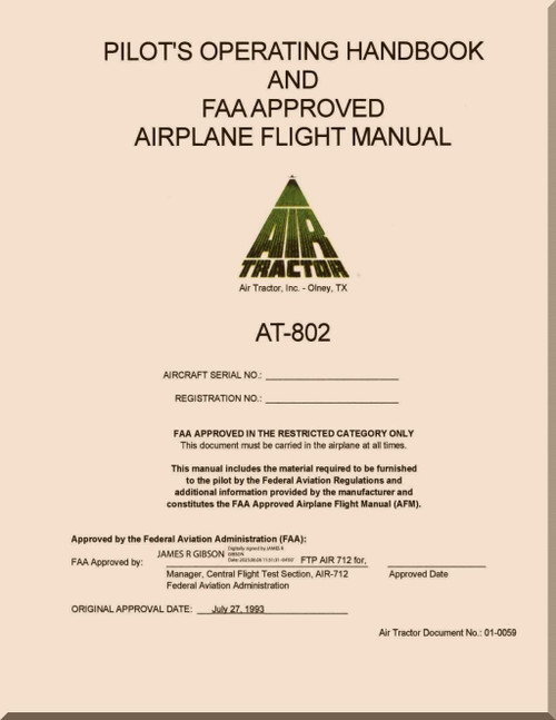 AirTractor AT- 802 Aircraft Pilot's Operating Handbook and Airplane Flight  Manual -  402 pages - (English Language), 1993