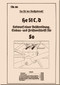 Heinkel  He 51 C, D Aircraft  Armament  Manual  - Bewaffnung  - 1936, (German Language)