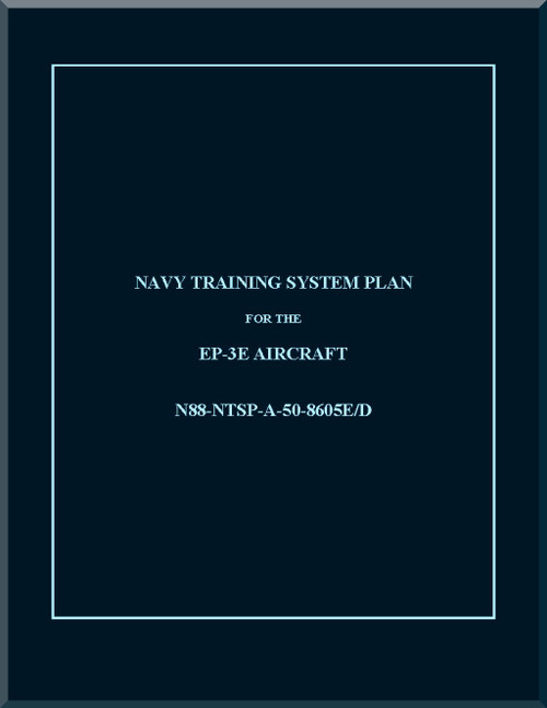Lockheed /  Navy Training System Plan for EP-3E  Aircraft  N88-NTSP-A-50-8605 D/P -