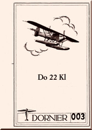 Dornier DO -22  KI Aircraft  Handbook  Manual, Fluzeug Handbuch  - 1934 - 230 pages - (Geman Language)