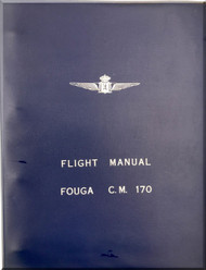 Air Fouga CM.170 Magister Aircraft Flight  Manual - 160 pages - 1974 (English Language)
