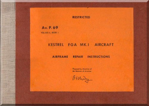 Hawker Siddeley Kestrel FGA MK.I Aircraft Airframe Repair Instructions Manual  Av.P.69 Volume 6, Book 1