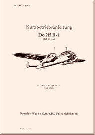 Dornier Do-215 B-1  Aircraft  Brief Operating Instructions Manual ,  Kurzbetriebsanleitumg -1940 (German Language)