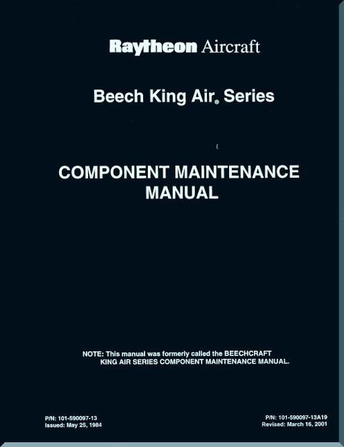 Raytheon / Beechcraft Model  King Air Series Aircraft Component Maintenance Manual -  issue May 25, 1984 - (English Language)