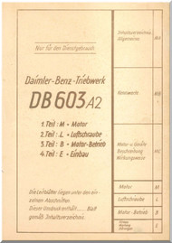 Daimler Benz DB 603 A Aircraft   Engine Training Documents Manual , Ausbildungs-Unterlagen - 1943 (German Language)