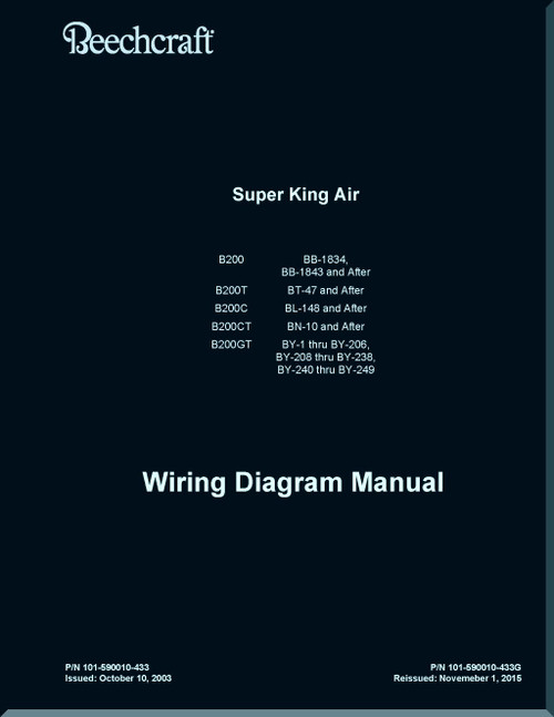 Beechcraft Model Super King Air B200, B200T, B200C, B200CT, B200GT  Aircraft Wiring Manual -  (English Language) ,