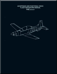 Beechcraft T-6C Aircraft  Acceptance and Functional Check Flight Procedures  Manual