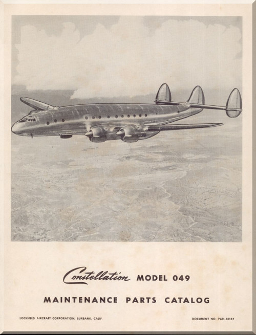 Lockheed L-049  Constellation Aircraft Maintenance Parts Catalog Manual,  -1947