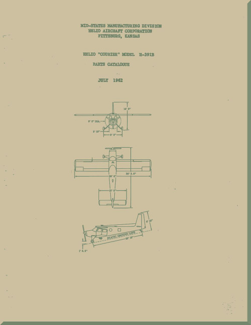Helio H-391 B Aircraft Illustrated Parts Catalog Manual - 1962