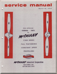 McCauley C300 Series Full Feathering Constant Speed  Propellers  Aircraft   Manual, - Repair - Overhaul - Parts  ( English Language )