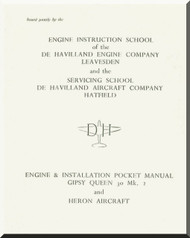 De Havilland  Gipsy Queen 30 Aircraft Engine & Installation Pocket Manual  ( English Language )