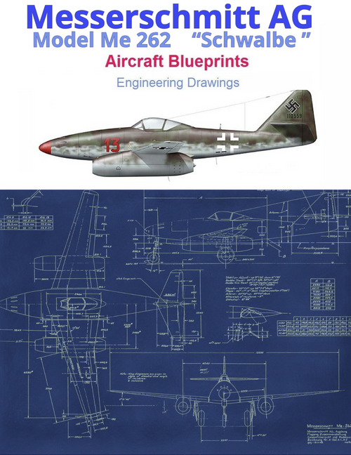 Messerschimitt Me-262  Blueprints  Engineering Drawings Collection - Download