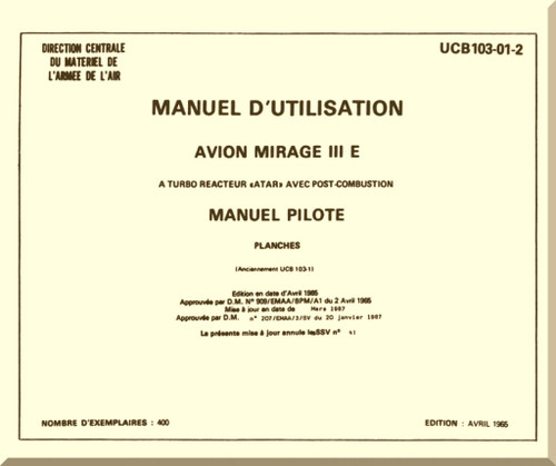 Dassault Mirage III E Aircraft  Flight Manual - Planches UCB103-01-2 - 1965 (French Language) - 1965