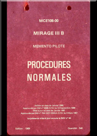 Dassault Mirage III  B Aircraft Manual Memento Pilote- Procedures Normales - MCE108-00 - 1969 (French Language)