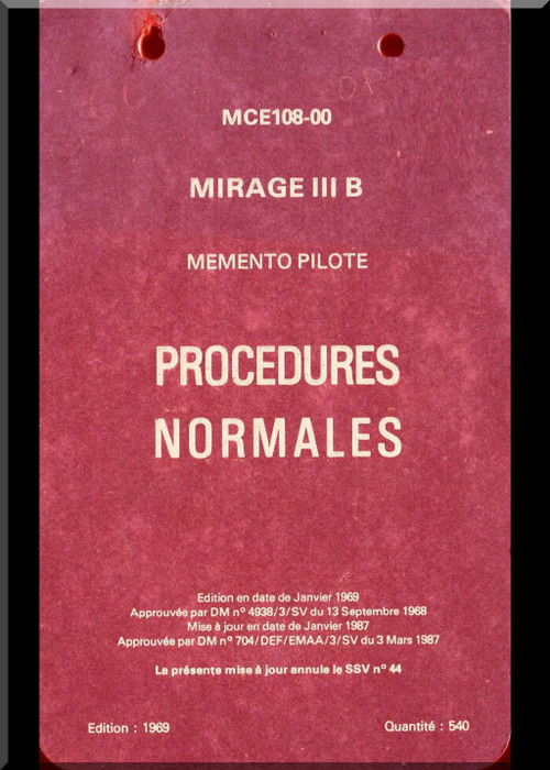 Dassault Mirage III  B Aircraft Manual Memento Pilote- Procedures Normales - MCE108-00 - 1969 (French Language)