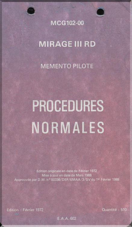 Dassault Mirage III  RD Aircraft Manual Memento Pilote- Procedures Normales - MCG102-00 - 1972 (French Language)
