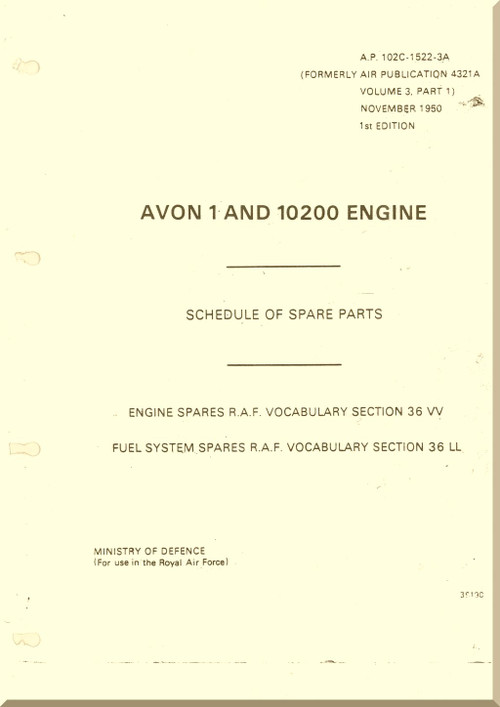 Rolls Royce Avon Mk. 1 Aircraft Engine  Schedule of Spare Parts Manual -  A.L. 47 - AP102C-1522-3A -1989