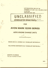 Rolls Royce Avon Mk. 121 & 122 Aircraft Engine  Schedule of Spare Parts Manual -  A.L. 29 -AP102C-1517-3A -1957