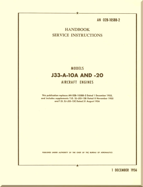 Allison J-33-A-10  Aircraft Engine Handbook Service Instruction Manual - AN 02B-105BB-2 - 1956
