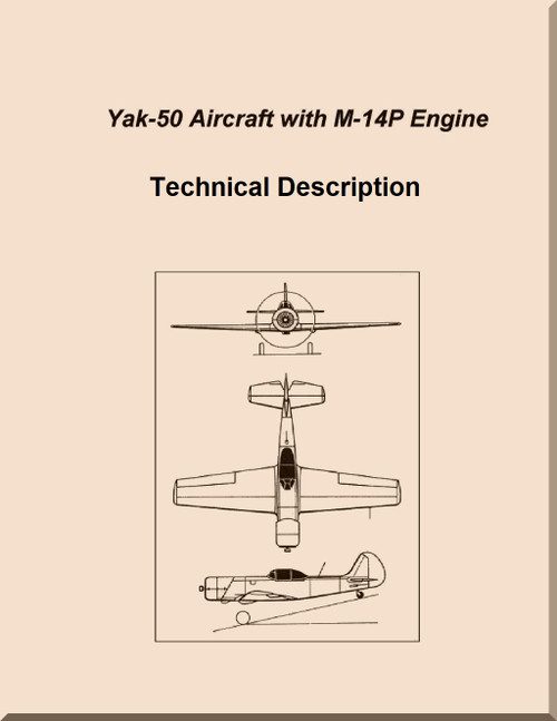 Yakolvev Yak-50 Aircraft Technical Description Manual(English  Language) Yakolvev Yak-50 Aircraft Technical Description Manual(English  Language)