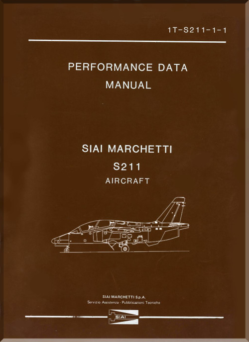 Aermacchi  / SIAI Marchetti S.211 PAF Aircraft Performance Data Manual, (English Language) - 1T-S-211-1-1