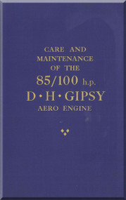 De Havilland  Gipsy 85 / 100   Aircraft Engine Care and  Maintenance Manual  ( English Language ) 