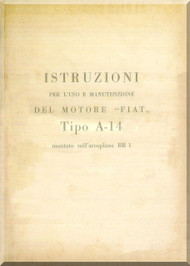 FIAT Motori  A.14 Aircraft Engine Instruction  Manual,    ( Italian Language )