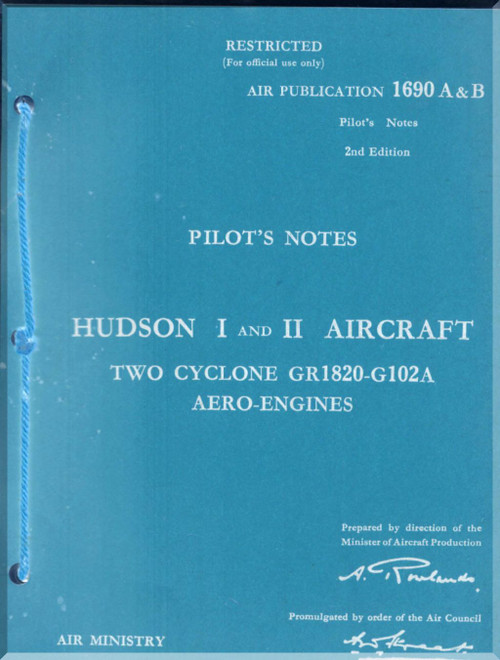 Lockheed " Hudson" I & II Pilot's Notes  Manual - AP 1690 A&B