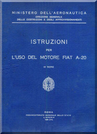 FIAT Motori  A.20 Aircraft Engine Instruction  Manual,    ( Italian Language )