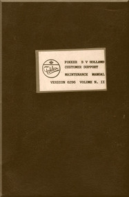 Fokker F-27  Aircraft B.V. Holland Customer Support Maintenance  Version 6296 N. II  Manual -  1975 / 1981
