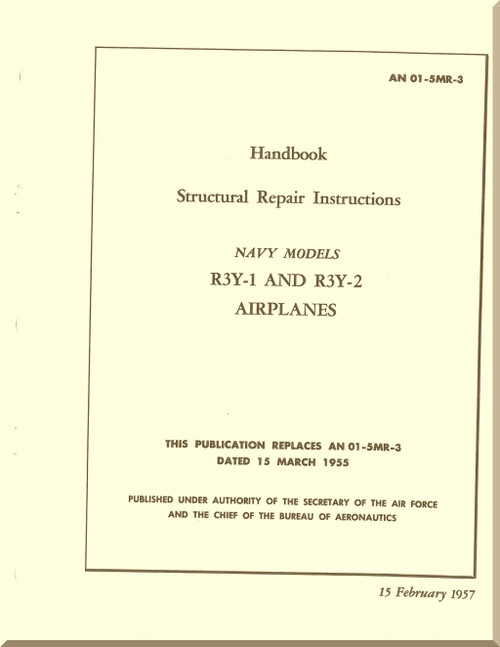 Convair R3Y -1 -2  Aircraft Structural Repair  Manual -   1957