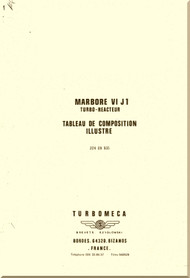 Turbomeca Mabore   VI  J1  Aircraft  Engine Illustrated Parts Catalog- Table de Composition Illustre   -   (French    Language) -