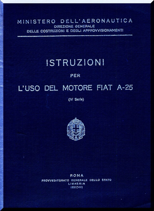 FIAT Motori  A.25 Aircraft Engine Instruction  Manual,    ( Italian Language )