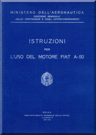 FIAT Motori  A.50 Aircraft Engine Instruction  Manual,    ( Italian Language )