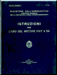 FIAT Motori  A.54 Aircraft Engine Instruction  Manual,    ( Italian Language )