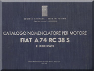 FIAT Motori  A74 RC 38 S  Aircraft Engine Illustrated Parts Catalog   Manual,    ( Italian Language )   - Manuale Nomenclatore