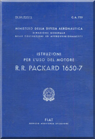 Rolls Royce Packard FIAT Motori Aviazione V-1650 -7  Aircraft Engine Instruction  Manual,    ( Italian Language )
