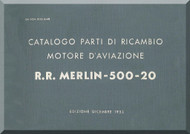 Rolls Royce Packard FIAT Motori Aviazione Merlin 500-20  Aircraft Engine Illustrated Parts Catalog  Manual,    ( Italian Language )