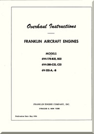      Franklin 6V4-178-B32, B33 - 6V4-200C32,C33 - 6V-335-A,B Aircraft Engine  Overhaul   Manual  ( English Language ) 