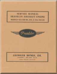 Franklin 6A4-150-B3A , B31 & 6A4-165-B3 Aircraft Engine  Service Instruction   Manual  ( English Language )