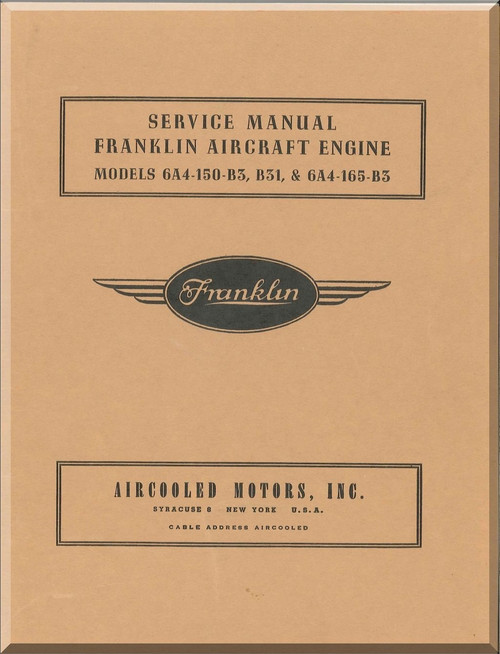 Franklin 6A4-150-B3A , B31 & 6A4-165-B3 Aircraft Engine  Service Instruction   Manual  ( English Language )
