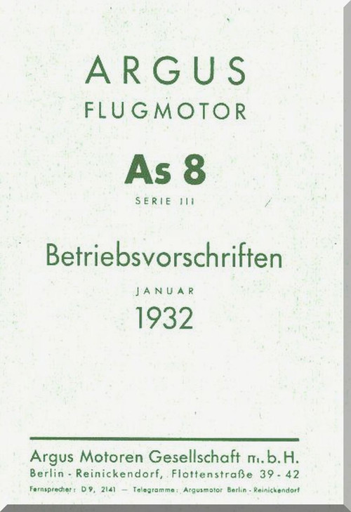 ARGUS  Flugmotor As 8 B   Aircraft Engine Technical Manual  ( German Language ) Betriebsvorschriften -1932