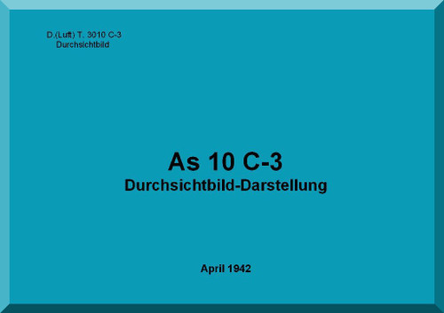ARGUS  Flugmotor As 10 C-3  Aircraft Engine Assembly Drawings  Manual  Durchsichtbild - Darstellung  ( German Language ) 1942