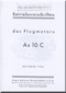 ARGUS  Flugmotor As 10 C   Aircraft Engine Technical  Manual  ( German Language ) - Bertriebsvorshriften