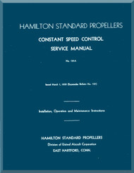 Hamilton Standard Constant Speed Aircraft Propeller Service Manual - 121A