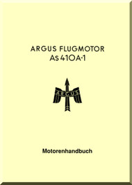  ARGUS As 410 A-1 - Aircraft Engine Handbook Manual   ( German Language ) Motorenhandbuch -